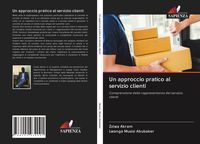 Produktbild: Un approccio pratico al servizio clienti