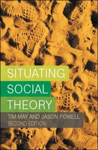 Produktbild: May, T: Situating Social Theory