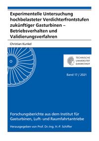 Produktbild: Experimentelle Untersuchung hochbelasteter Verdichterfrontstufen zuk&uuml;nftiger Gasturbinen &ndash; Betriebsverhalten und Validierungsverfahren