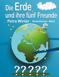 Produktbild: Die Erde und ihre f&uuml;nf Freunde