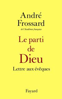 Bild vom Artikel Le Parti de Dieu vom Autor André Frossard