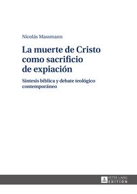 Produktbild: La muerte de Cristo como sacrificio de expiaci&oacute;n