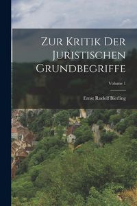 Produktbild: Zur Kritik Der Juristischen Grundbegriffe; Volume 1