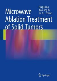 Produktbild: Microwave Ablation Treatment of Solid Tumors