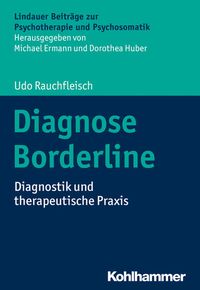 Bild vom Artikel Diagnose Borderline vom Autor Udo Rauchfleisch