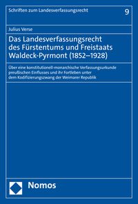 Produktbild: Das Landesverfassungsrecht des F&uuml;rstentums und Freistaats Waldeck-Pyrmont (1852&ndash;1928)