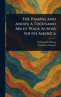 Produktbild: The Pampas and Andes