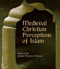 Produktbild: Medieval Christian Perceptions of Islam