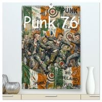 Produktbild: Punk 76 (hochwertiger Premium Wandkalender 2027 DIN A2 hoch), Kunstdruck in Hochglanz