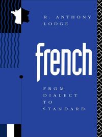 Produktbild: French: From Dialect to Standard