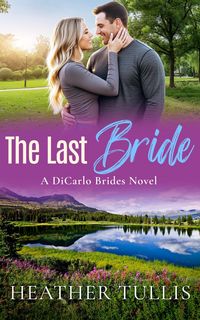 Produktbild: The Last Bride (The DiCarlo Brides, #6)