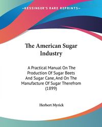 Produktbild: The American Sugar Industry