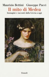 Produktbild: Il mito di Medea. Immagini e racconti dalla Grecia a oggi