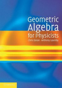 Produktbild: Geometric Algebra for Physicists