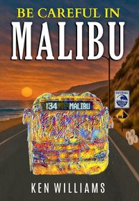 Produktbild: Be Careful In Malibu