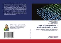 Produktbild: Ag & Au Nanoparticles - Aluminum Toxicity in Mice