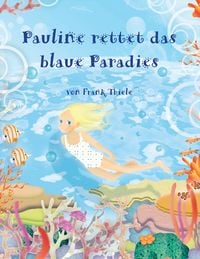Produktbild: Pauline rettet das blaue Paradies
