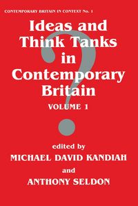 Produktbild: Ideas and Think Tanks in Contemporary Britain