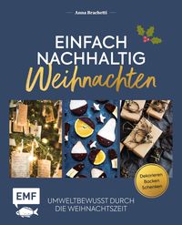 Bild vom Artikel Einfach nachhaltig – Weihnachten vom Autor Anna Brachetti