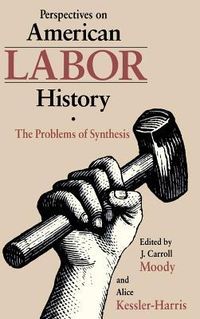 Produktbild: Perspectives on American Labor History