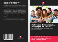 Produktbild: Motiva&ccedil;&atilde;o de Realiza&ccedil;&atilde;o, Preven&ccedil;&atilde;o de Falhas