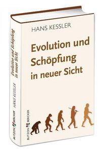 Produktbild: Evolution und Sch&ouml;pfung in neuer Sicht