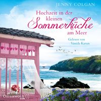 Produktbild: Hochzeit in der kleinen Sommerk&uuml;che am Meer (Floras K&uuml;che 2)