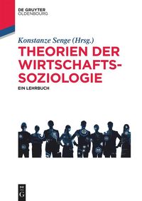 Produktbild: Theorien der Wirtschaftssoziologie