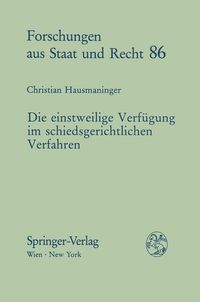 Produktbild: Die einstweilige Verf&uuml;gung im schiedsgerichtlichen Verfahren
