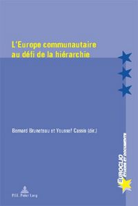 Produktbild: L&rsquo;Europe communautaire au d&eacute;fi de la hi&eacute;rarchie