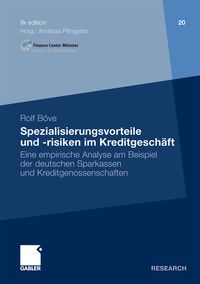 Bild vom Artikel Spezialisierungsvorteile und -risiken im Kreditgeschäft vom Autor Rolf Böve