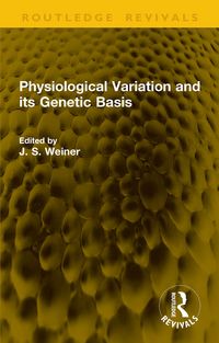 Produktbild: Physiological Variation and its Genetic Basis