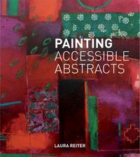 Produktbild: Reiter, L: Painting Accessible Abstracts