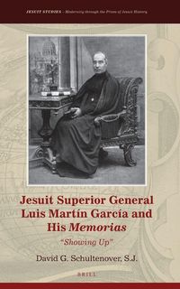 Produktbild: Jesuit Superior General Luis Mart&iacute;n Garc&iacute;a and His Memorias