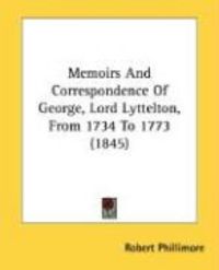 Produktbild: Memoirs and Correspondence of George, Lord Lyttelton, from 1734 to 1773 (1845)