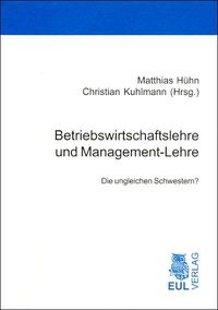 Betriebswirtschaftslehre und Management-Lehre