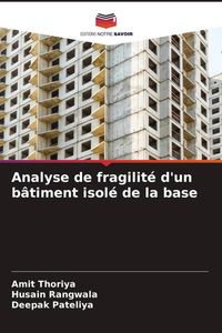 Produktbild: Analyse de fragilit&eacute; d'un b&acirc;timent isol&eacute; de la base