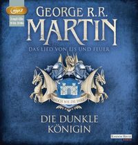 Das Lied von Eis und Feuer 08. Die dunkle Königin George R.R. Martin