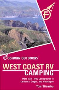 Produktbild: Foghorn West Coast RV Camping: The Complete Guide to More Than 1,800 RV Parks and Campgrounds in California, Oregon, and Washington
