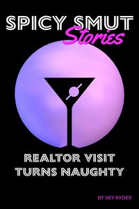 Produktbild: Realtor Visit Turns Naughty (Spicy Smut Stories)