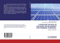 Produktbild: Literature Review in Utilizing Solar Energy For Thermal Purposes