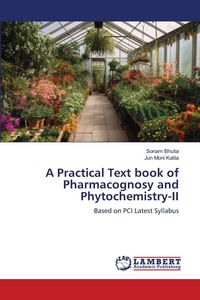 Produktbild: A Practical Text book of Pharmacognosy and Phytochemistry-II