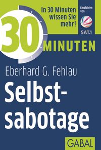 Produktbild: 30 Minuten Selbstsabotage