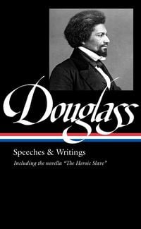 Produktbild: Frederick Douglass: Speeches & Writings (LOA #358)