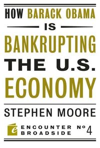 Produktbild: How Barack Obama is Bankrupting the U.S. Economy
