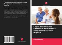 Produktbild: L&uacute;pus eritematoso sist&eacute;mico uma doen&ccedil;a auto-imune rara na Nig&eacute;ria