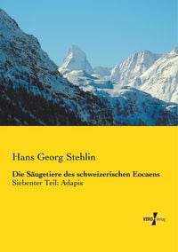 Produktbild: Die S&auml;ugetiere des schweizerischen Eocaens