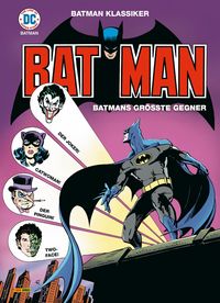 Produktbild: Batman Klassiker: Batmans gr&ouml;&szlig;te Gegner