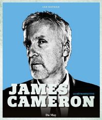Produktbild: James Cameron : la r&eacute;trospective