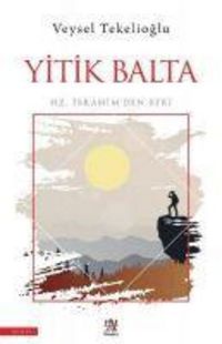 Produktbild: Yitik Balta - Hz. Ibrahimden Beri